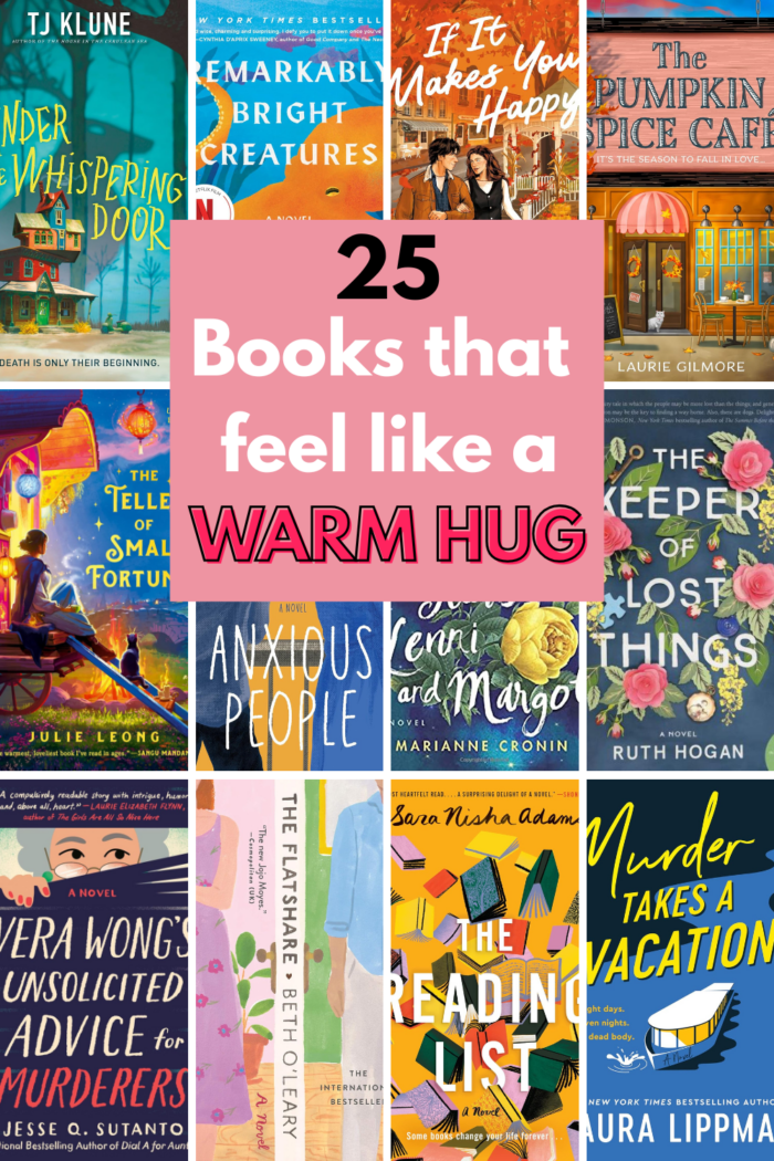 25 Books that feel like a warm hug